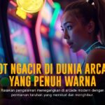 Menguak Keunikan Game Arcade dari Spadegaming
